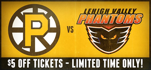 Providence Bruins vs. Lehigh Valley Phantoms | Dunkin’ Donuts Center